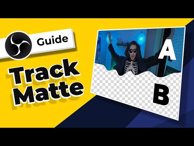 How to Use Track Matte Stinger Transitions in OBS Studio