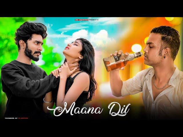 Maana Dil Da Hai Mera Hai Kasoor | Sad Love Story | B Praak | Latest Sad Song 2021 | As Creation