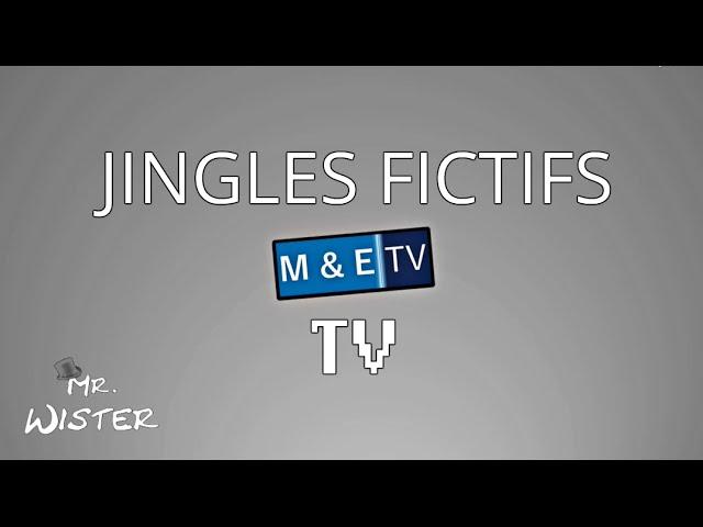 Jingles Fictifs TV [PROJET AUDIOVISUEL] - Mr.Wister