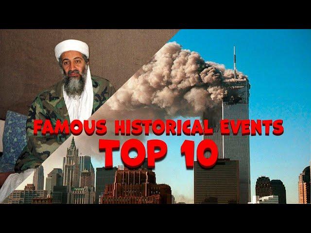 Top 10 Famous Historical Events That Changed the World