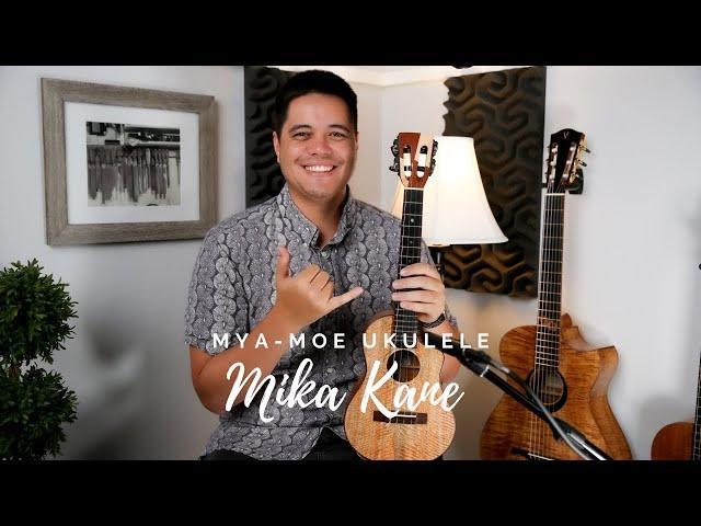 Mya Moe Ukulele   Mango Wood | demo by Mika Kane