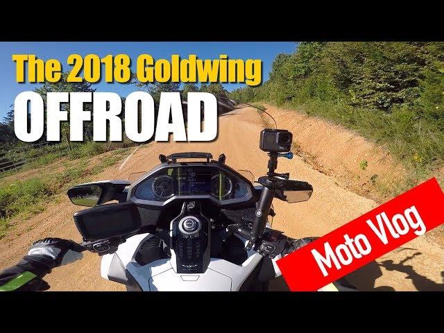 2018 Honda Goldwing Goes Off-Road | Cruiseman's Moto Vlog | CruisemansGarage.com