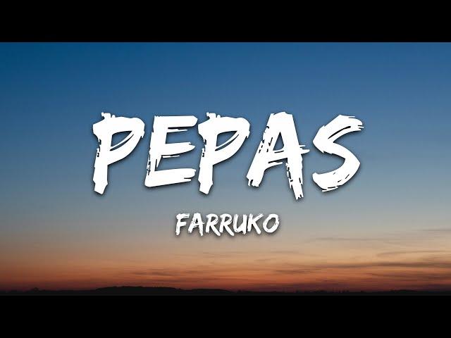 Farruko - Pepas (Letra/Lyrics)