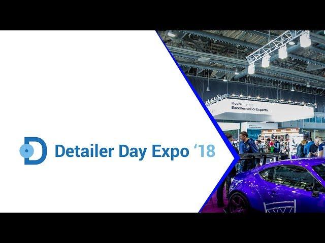 Detailer Day Expo – 2018: Экскурсия по детейлинг-выставке