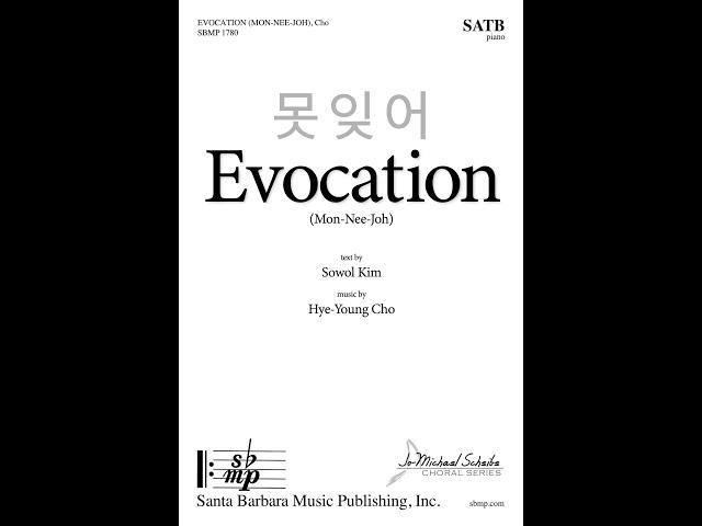 Evocation (Mon-Nee-Joh) (SATB, piano) by Hye-Young Cho - Score & Sound