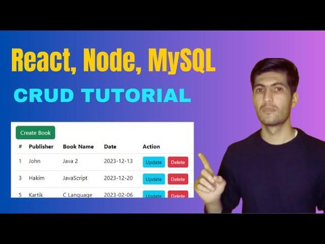 CRUD Tutorial using React, Node and MySQL for Beginner