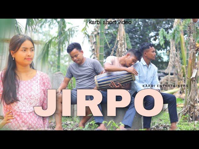 JIRPO || karbi short funny video  || 2024