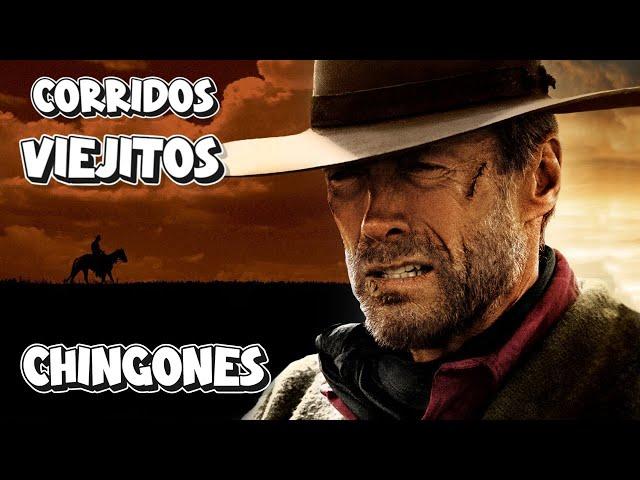 Corridos Viejitos Chingones - Mix Para Pistear  Puros Corridos Norteños