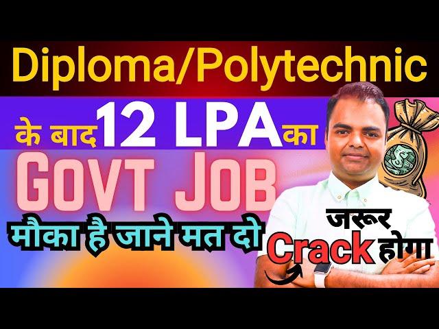 Best Govt Jobs After Diploma in Mechanical Electrical Civil ECE Computer Science, High Salary Jobs