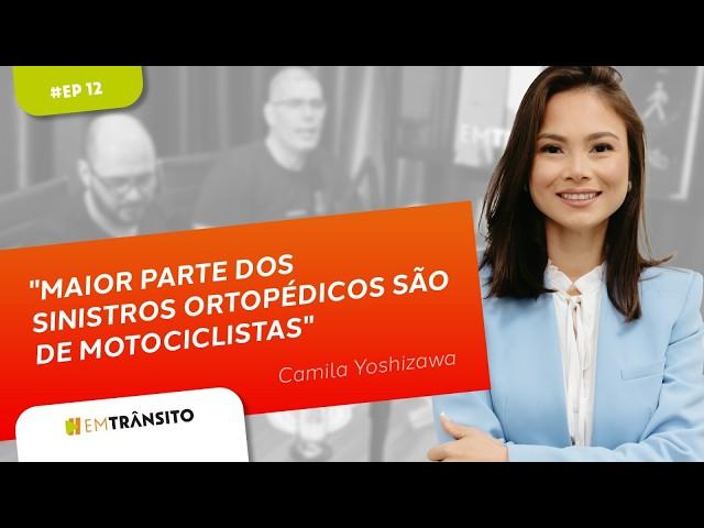 PODCAST EM TRÂNSITO | #12 - CAMILA YOSHIZAWA, SBOT