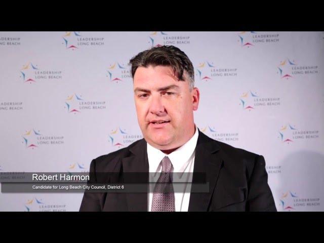 Long Beach Candidate Statement - Robert Harmon