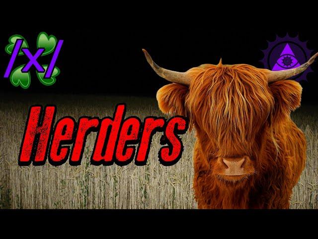 Herders  | 4chan /x/ Skinwalkers Greentext Stories Thread