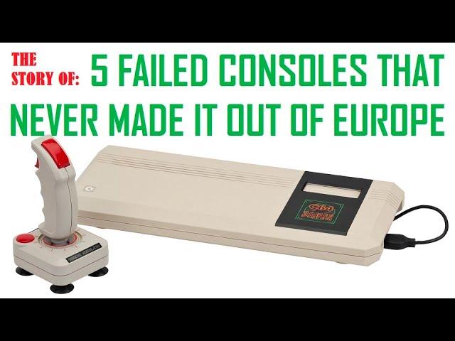 5 Failed Consoles That Never Made It Out Of Europe