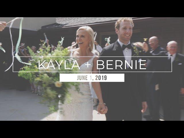 Kayla + Bernie | Wedding Highlight Film