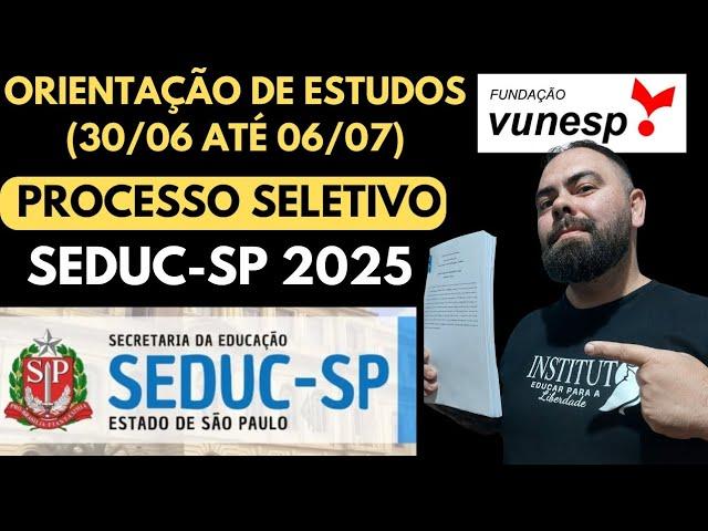 Orientações de Estudo para o Processo Seletivo da SEDUC-SP