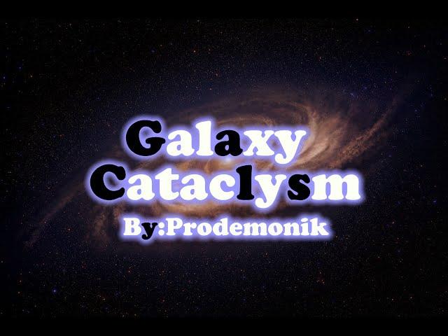 Phonk - Galaxy Cataclysm [By Prodemonik (Me)]