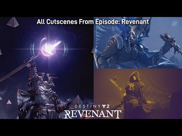 Destiny 2 | All cutscenes from episode: Revenant