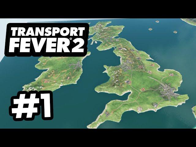 Creating a UK Transport Company - Transport Fever 2 UK #1