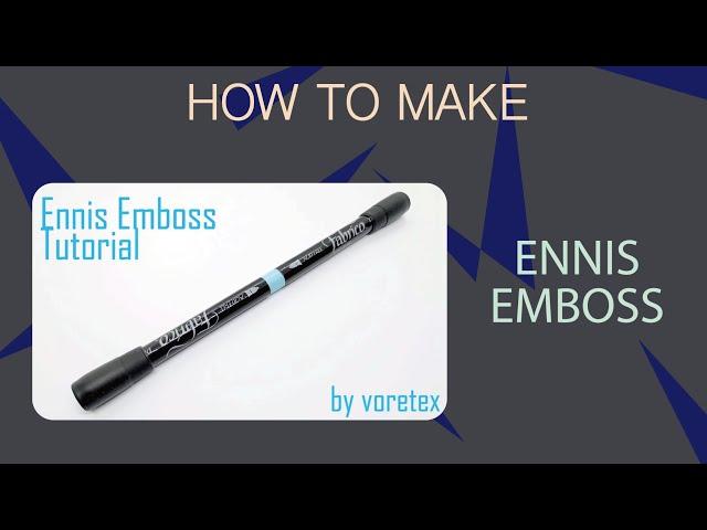 Ennis Emboss Mod - Pen Modding Tutorial