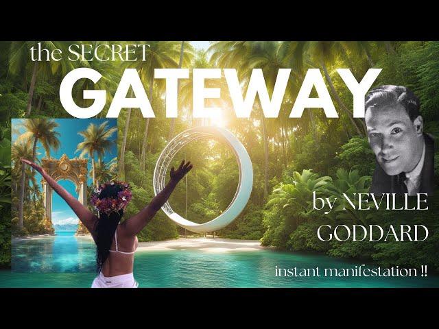 Neville Goddard’s Secret Revealed to Quantum Leap into a new reality | The Two Gateways Lesson