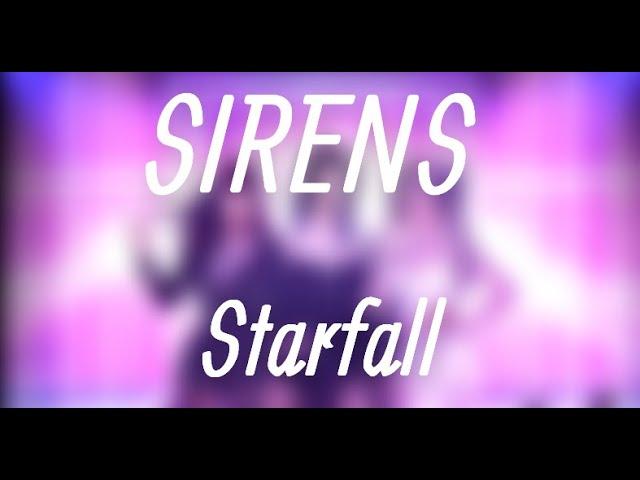 SIRENS - Starfall (ТЕКСТ)  / Garden of Eden