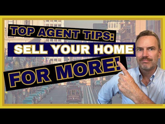 Sell Your Home In San Francisco Fast With A Top Real Estate Agent: Expert Tips!