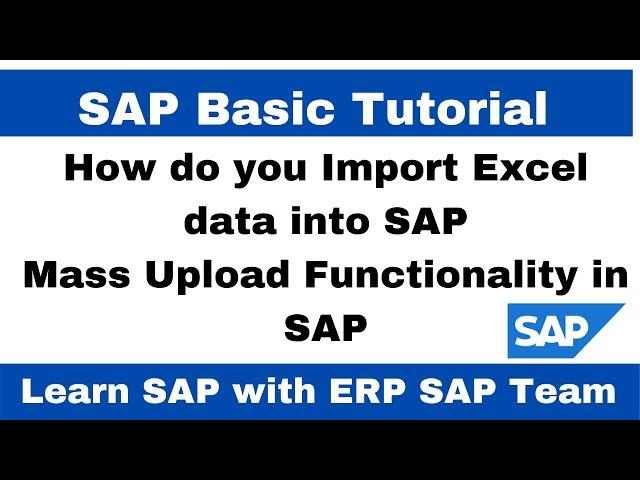 How to upload mass data in sap I SAP BASIC VIDEO  I upload Multiple data from excel in to SAP