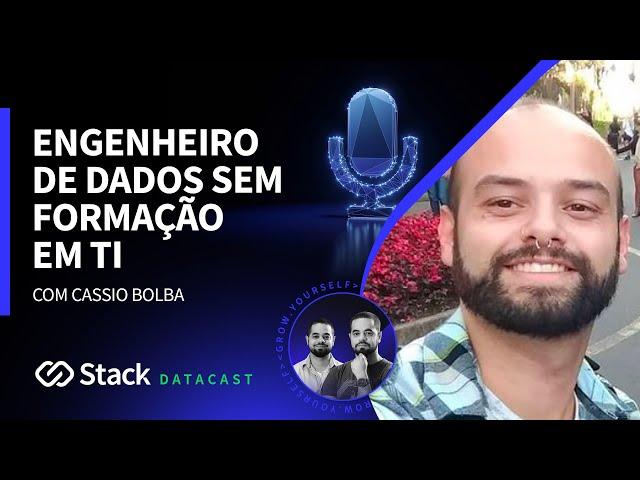 Stack Podcast | Ele se tornou Engenheiro de Dados sem ao menos ter formação na área de TI.