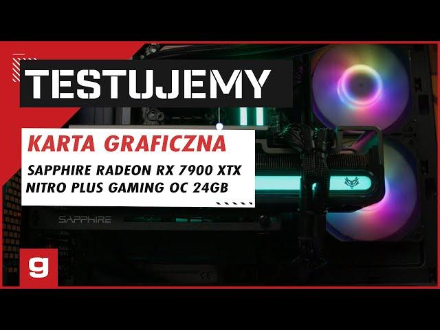 Testujemy Sapphire radeon rx 7900 xtx