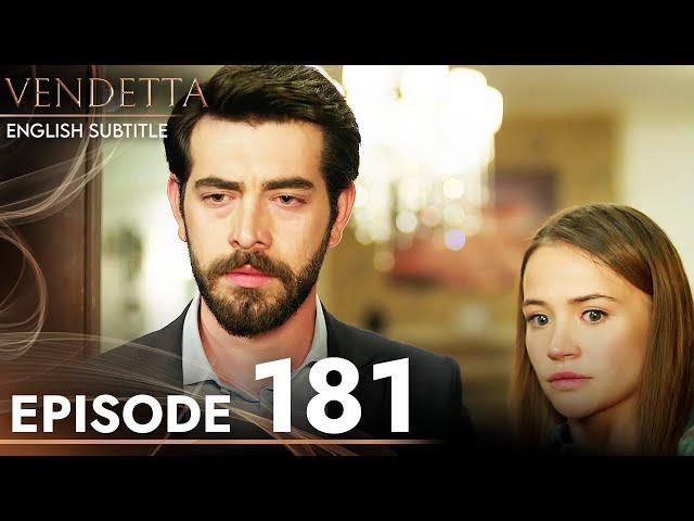 Vendetta - Episode 181 English Subtitled | Kan Cicekleri