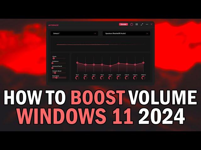 How To Boost Volume On Windows 11 In 2024 (How To Enhance PC Sound With FxSound 2024)