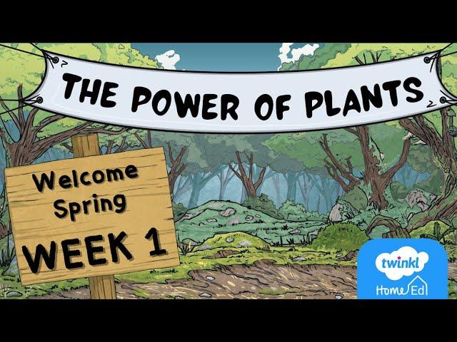 Pathfinders: The Power of Plants