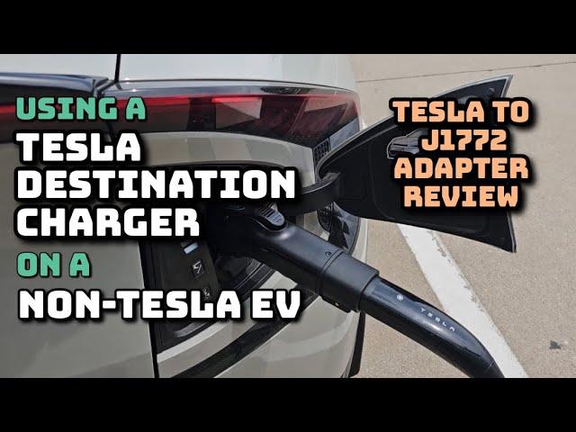 Charging a non-Tesla EV at a Tesla Destination Charger: you NEED this adapter!