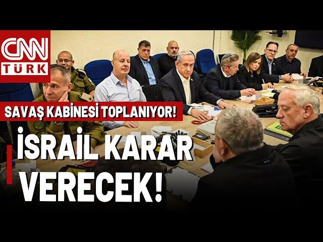 İsrail Savaş Kabinesi Toplanıyor! İran'a Saldırı Kararı Yarın Mı? | CNN TÜRK Masası