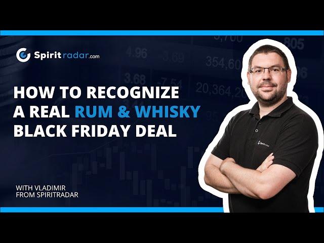 Black Friday: How to Spot Real Deals on Rum & Whiskey with Spirit Radar?