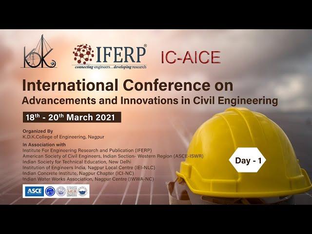 International Conference on Advancements and Innovations in Civil Engineering 2021 | Day 1