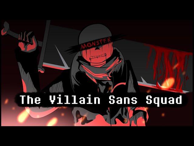 [OLD] The Villain Sans Squad - Opening