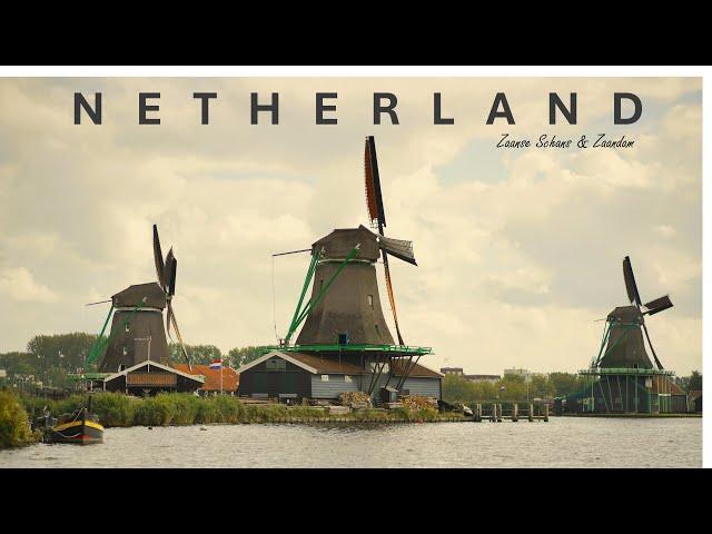 ZAANSE SCHANS & ZAANDAM, NETHERLAND - Cinematic Travel Video 4K I Shot on DJI Osmo Action 4