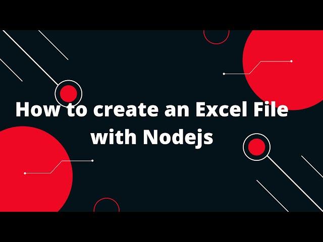  How to create an Excel File with Nodejs Easy Steps! 