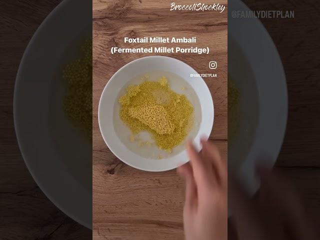 How to Make Millet Ambali | Fermented Millet Porridge: Your Daily Dose of Probiotics #millets