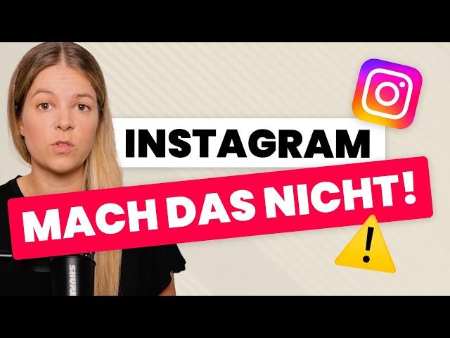 14 Instagram Fehler  die deine Reichweite bremsen ️ unbedingt vermeiden 