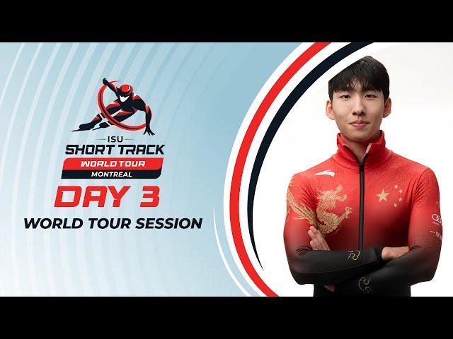 Day 3: World Tour Session | Montreal 2024 | #ShortTrackWorldTour