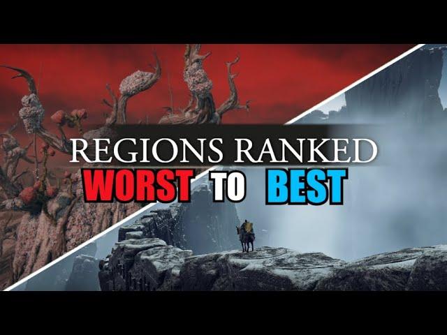 Elden Ring Regions Ranked from Worst to Best