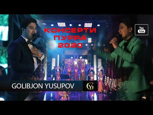 Голибчон Юсупов / Golibjon Yusupov - Консерти - 2020 (Пурра)