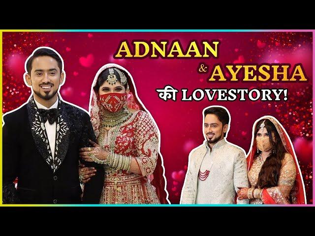 Adnaan- Aayesha Lovestory, From First Meet To Qubool Hai | Grand Muslim Wedding