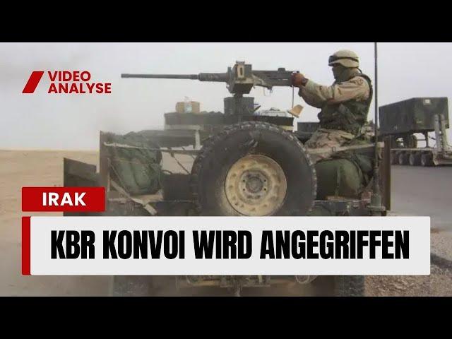 Personenschützer reagiert: Irak - Angriff auf KBR/US Militär Konvoi