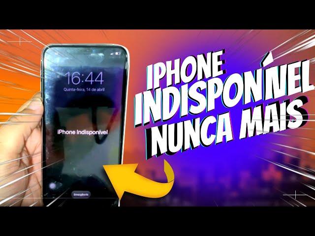 IPHONE INDISPONÍVEL OU INATIVO - Como Resolver, sair dessa Tela - PASSO A PASSO simples de mais !