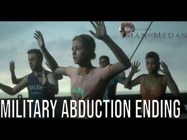 Man of Medan Ending   Military Abduction Everyone Lives The Dark Pictures Anthology Man of Medan