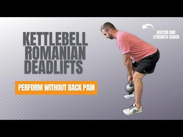 How To Do Romanian Deadlifts w/ Kettlebells (Without Back Pain!)