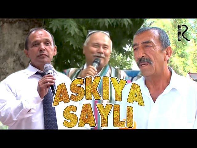 Askiya sayli | Аския сайли